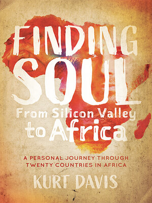 cover image of Finding Soul, From Silicon Valley to Africa